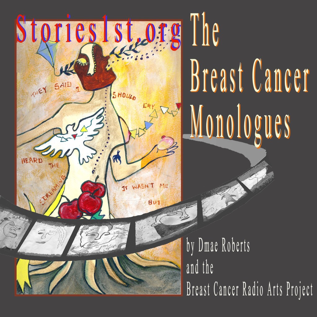 The Breast Cancer Monologues (2002-2004)